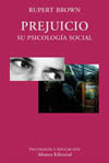PREJUICIO, SU PSICOLOGIA SOCIAL
