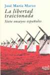 LIBERTAD TRAICIONADA, LA