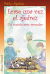 ERASE UNA VEZ EL AJEDREZ. UN CUENTO PARA APRENDER