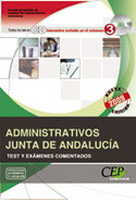 TEST Y EXAMENES COMENTADOS ADMINISTRATIVOS JUNTA DE ANDALUCIA