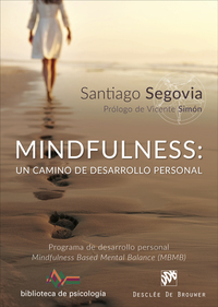 MINDFULNESS: UN CAMINO DE DESARROLLO PERSONAL. PROGRAMA ( MBMB)