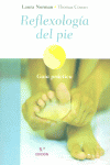 REFLEXOLOGIA DEL PIE: GUIA PRACTICA