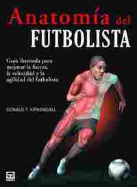 ANATOMIA DEL FUTBOLISTA