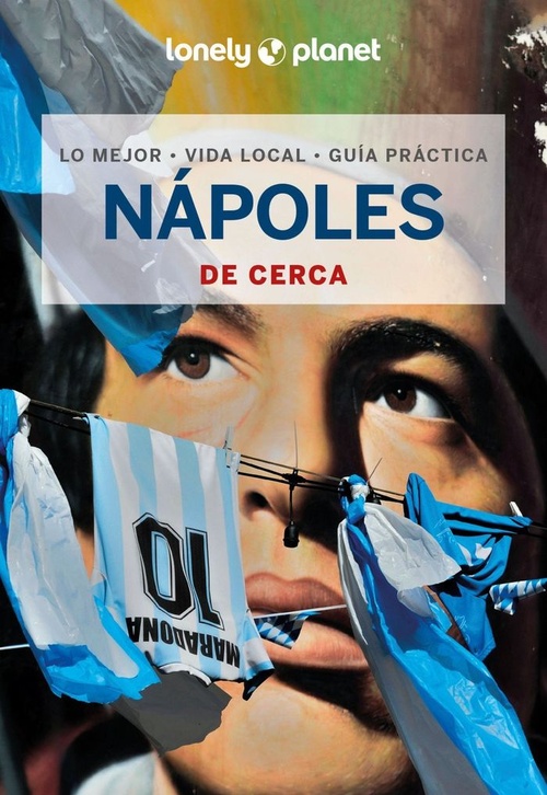 NAPOLES DE CERCA. LONELY PLANET