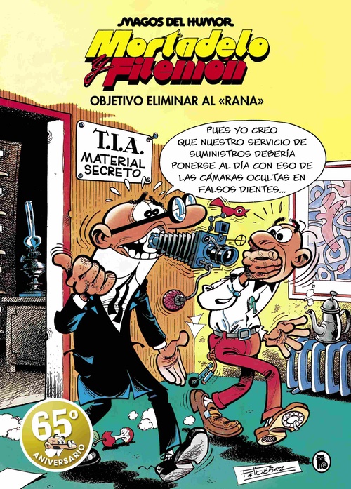 OBJETIVO ELIMINAR AL «RANA». MORTADELO Y FILEMON, 190