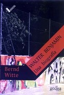 WALTER BENJAMIN UNA BIOGRAFIA
