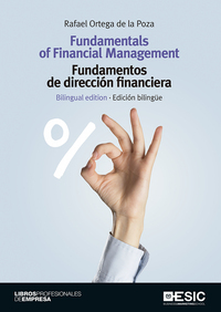 FUNDAMENTALS OF FINANCIAL MANAGEMENT. FUNDAMENTOS DE DIRECCION FINANCIERA (ED. BILINGÜE)