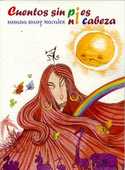 CUENTOS SIN PIES NI CABEZA