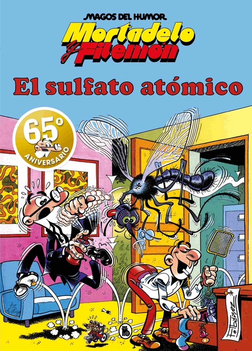 EL SULFATO ATOMICO. MORTADELO Y FILEMÓN. MAGOS DEL HUMOR 1