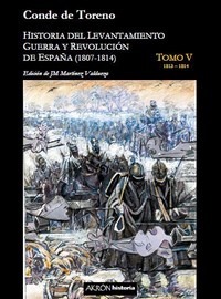 (5 VOLS) HISTORIA DEL LEVANTAMIENTO, GUERRA Y REVOLUCIÓN DE ESPAÑA (1807-1814)
