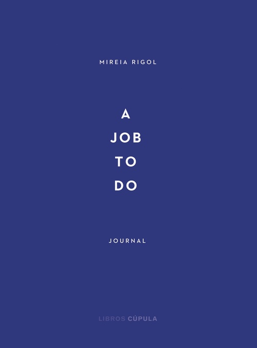 A JOB TO DO. JOURNAL