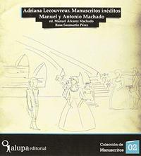 ADRIANA LECOUVREUR. MANUSCRITOS INEDITOS (+ CD)