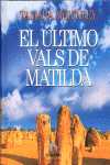 ULTIMO VALS DE MATILDA, EL (TAPA DURA)