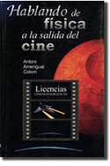 HABLANDO DE FÍSICA A LA SALIDA DEL CINE. LICENCIAS CINEMATOGRÁFICAS