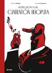 HAZAÑAS EROTICAS DEL CUARENTON HIJOPUTA