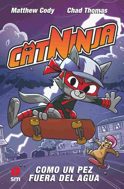 COMO UN PEZ FUERA DEL AGUA. CATNINJA, 4