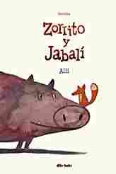 ZORRITO Y JABALÍ ALLÍ, 1