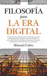 FILOSOFÍA PARA LA ERA DIGITAL