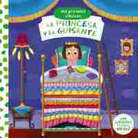 LA PRINCESA Y EL GUISANTE. MIS PRIMEROS CLÁSICOS