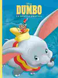 DUMBO. NOVELA GRÁFICA. CÓMIC
