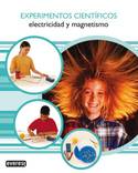 ELECTRICIDAD Y MAGNETISMO. EXPERIMENTOS CIENTIFICOS