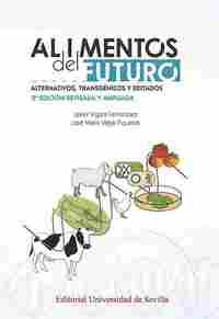 (2º) ALIMENTOS DEL FUTURO. ALTERNATIVOS, TRANSGÉNICOS Y EDITADOS