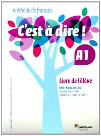 A1. CŽEST A DIRE: LIVRE ELEVE