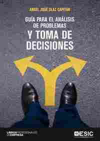 GUIA PARA EL ANALISIS  DE PROBLEMAS  Y TOMA DE DECISIONES