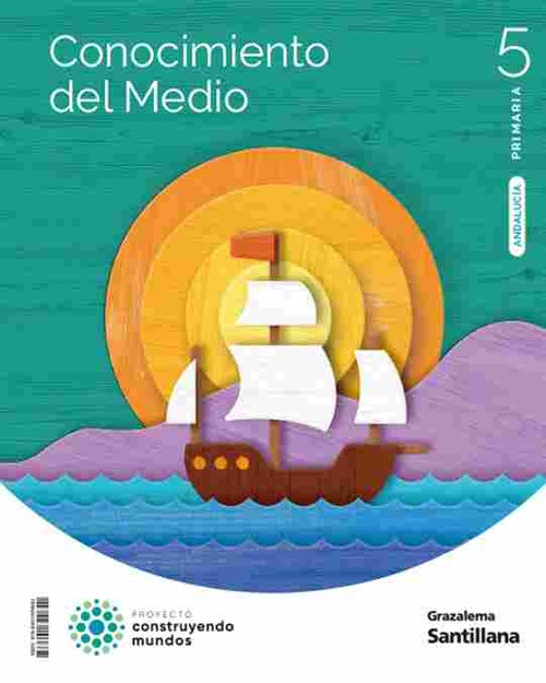 5º PR. CONOCIMIENTO DEL MEDIO. CONSTRUYENDO MUNDOS