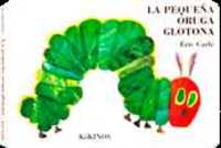 LA PEQUEÑA ORUGA GLOTONA