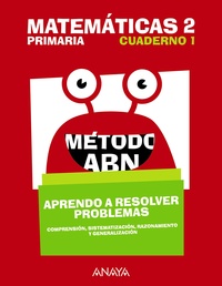 2ºPR. MATEMATICAS. APRENDO A RESOLVER PROBLEMAS. METODO ABN. CUADERNO 1