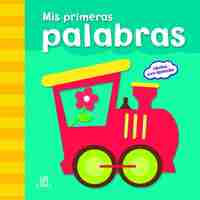 MIS PRIMERAS PALABRAS