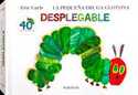 LA PEQUEÑA ORUGA GLOTONA (DESPLEGABLE)