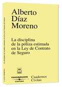 DISCIPLINA DE LA POLIZA ESTIMADA EN LEY DE CONTRATOS DE SEGURO