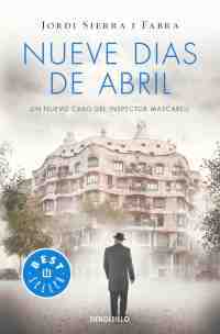 NUEVE DIAS DE ABRIL. (INSPECTOR MASCARELL) *