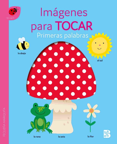 IMÁGENES PARA TOCAR. PRIMERAS PALABRAS