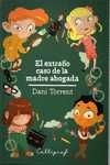 EL EXTRAÑO CASO DE LA MADRE ABOGADA