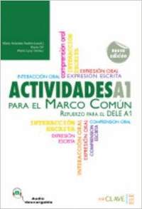 A1. ACTIVIDADES PARA EL MARCO COMUN. REFUERZO PARA EL DELE A1
