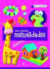 MIS PRIMERAS MANUALIDADES. CREO CON MIS MANOS.