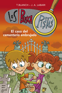 EL CASO DEL CEMENTERIO EMBRUJADO. LOS BUSCAPISTAS, 4.