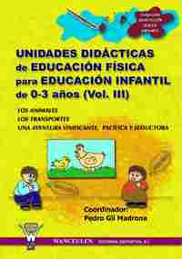 3. UNIDADES DIDACTICAS DE EDUCACION FISICA PARA EDUCACIÓN INFANTIL 0-3 AÑOS
