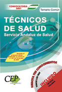 TEMARIO COMUN. TECNICOS DE SALUD. SAS SERVICIO ANDALUZ DE SALUD 2007