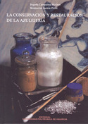 CONSERVACIÓN Y RESTAURACIÓN DE LA AZULEJERÍA, LA