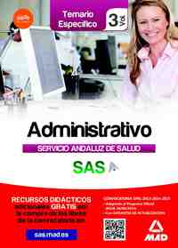 ADMINISTRATIVO DEL SERVICIO ANDALUZ DE SALUD. TEMARIO ESPECÍFICO VOL 3
