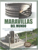 MARAVILLAS DEL MUNDO. DESDE OBRAS DE ARTE CREADAS