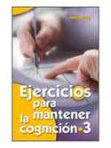 3. EJERCICIOS PARA MANTENER LA COGNICION