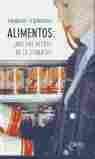 ALIMENTOS: ¿ QUE HAY DETRAS DE LA ETIQUETA ?
