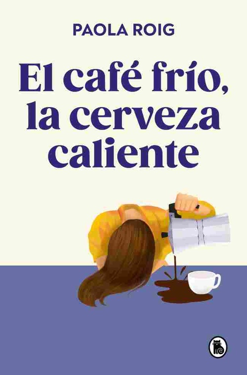 EL CAFÉ FRIO, LA CERVEZA CALIENTE