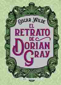 EL RETRATO DE DORIAN GRAY (CLÁSICOS).