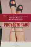 PROYECTO TABU. TODAS NUESTRAS FANTASIAS SEXUALES AL DESCUBIERTO